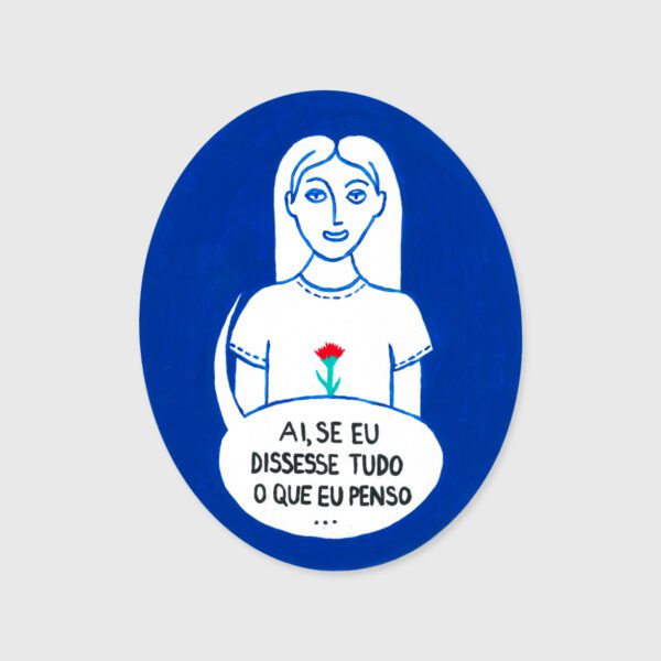 Ai, se eu dissesse tudo o que eu penso - Clara Não