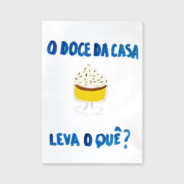 O Doce da Casa Leva o Quê? - Joana Dornellas